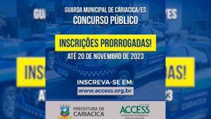 Inscrições prorrogadas Concurso da Guarda de Cariacica