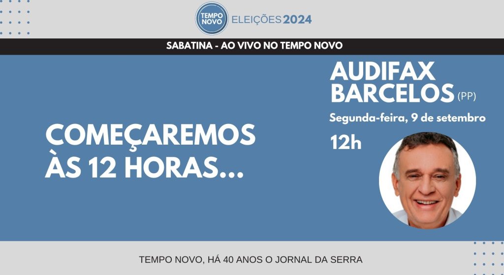 Audifax Barcelos Tempo Novo Sabatina