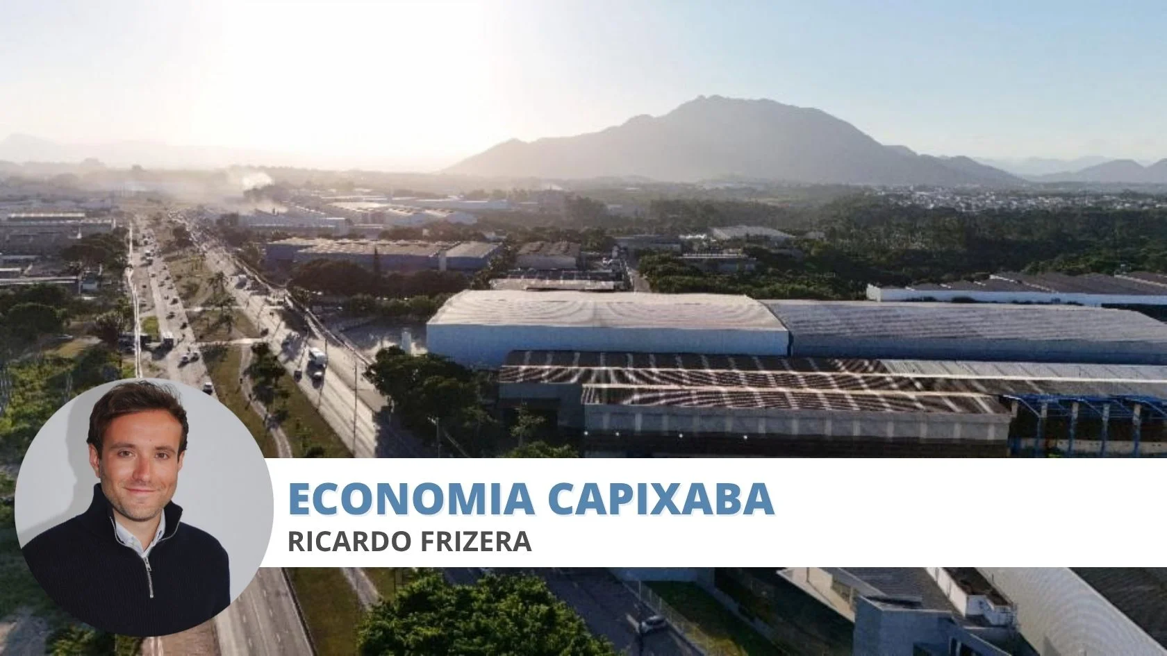 Vista aérea do Civit I, polo industrial afetado pelo furto de fios na Serra, com arte da coluna Economia Capixaba